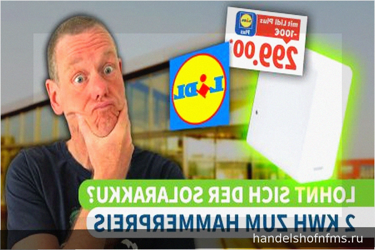 Выгодный солнечный аккумулятор от Lidl: почти идеальное решение для балконных электростанций за 300 евро